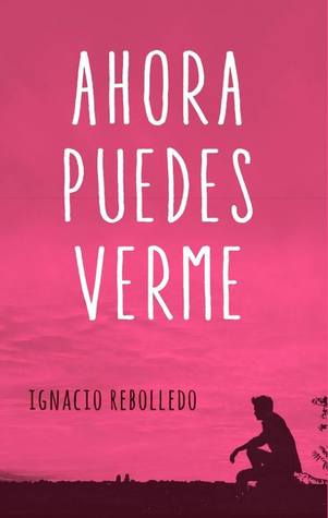 Ahora puedes verme