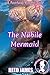 The Nubile Mermaid's Courtship: A Fantasy Erotic Tale (The World of Erasthay Novella Book 2)