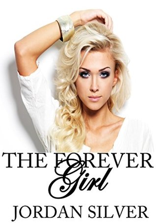 The Forever Girl (Kindle Edition)