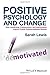 Positive Psychology and Cha...