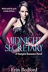 Midnight Secretary by Erin  Bedford