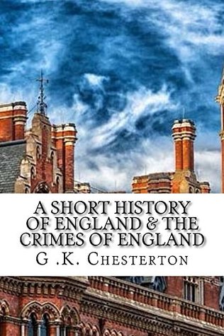 A Short History of England & The Crimes of England