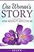 One Woman's Story