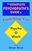 The Complete Psychopath's Guide to Exploiting You: A Novel