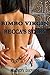 Bimbo Virgin - Becca's Story (Steamy Menage Erotic MMF MFM FMM MFMM Anthology Romance)
