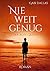 Nie weit genug: Der rote Granat (German Edition)
