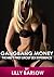 Gangbang Money: The MILF’s First Group Sex Experience. A Rough Sex Erotica Story with First Anal Sex