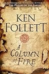A Column of Fire by Ken Follett