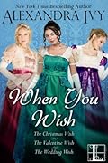 When You Wish: Christmas Wish /Valentine Wish / Wedding Wish
