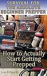 How to Actually Start Getting Prepped