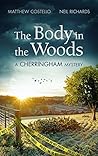 The Body in the Woods by Matthew Costello