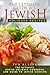 The Ultimate Guide to Jewish Holidays Recipes: The Ultimate Jewish Holidays Cookbook and Guide to Jewish Cooking