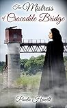 The Mistress of Crocodile Bridge (A Tale of Africa Book 1)
