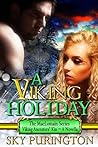 A Viking Holiday by Sky Purington A Viking Holiday by Sky Purington