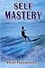 Self mastery
