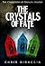 The Crystals of Fate (The Champions of Raimon Book 1)