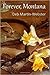 Forever, Montana