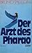 Der Arzt des Pharao