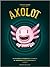Axolot - Coffret T01 à T03