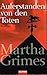 Auferstanden von den Toten by Martha Grimes