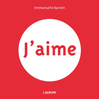 J'aime (Board book)