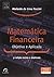 Matemática Financeira Objetiva e Aplicada