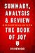 Summary, Analysis & Review of His Holiness the Dalai Lama’s & Archbishop Desmond Tutu’s & et al The Book of Joy by Instaread
