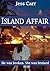 ISLAND AFFAIR: He was broke...