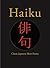 Haiku: Classic Japanese Short Poems