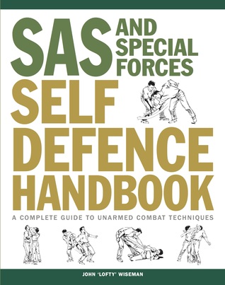 SAS and Special Forces Self Defence Handbook (Paperback)