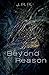Beyond Reason