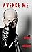 Avenge Me
