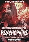 Psychological Astrology of Psychopaths: Mass Murderers - Halloween Edition