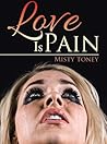 Love Is Pain