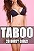 TABOO: 20 DIRTY GIRLS (Taboo Forbidden Older Man Younger Woman Pregnancy Erotica)