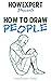 How To Draw People: Your St...
