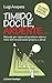 Timido, docile, ardente. Manuale per capire ed accettare valori e limiti dell'introversione (propria o altrui) (Le comete Vol. 163) (Italian Edition)