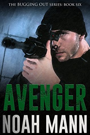 Avenger (Bugging Out #6)