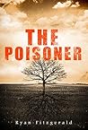 The Poisoner by Ryan Fitzgerald