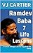 Ramdev Baba 7 Life Lessons: From A Village Lad To Yog And Biz Guru (India Series Book 2)