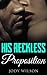 Romance: His Reckless Proposition