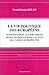La vie politique des Européens : introduction aux pratiques démocratiques dans les pays de l'Union européenne