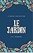 Le Jardin: A Collection of ...
