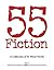 55 Fiction by Steve Moss