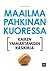 Maailma pähkinänkuoressa: Kaiken ymmärtämisen käsikirja