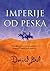 Imperije od peska by David  Ball