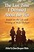 The Last Time I Dreamed About the War: Essays on the Life and Writing of W.D. Ehrhart