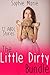 The Little Dirty Bundle (A ...