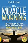 The miracle morning by Hal Elrod