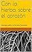 Con la hierba, sobre el corazón: Antología poética de Salvatore Quasimodo (Spanish Edition)